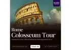 Discover Ancient Rome with Rome Colosseum Tours.
