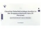 Clausthal-Zellerfeld erleben Komfort in der Gruppenunterkunft Harz 20 Personen
