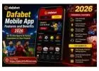 Dafabet Mobile App Features and Benefits 2026