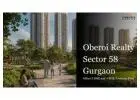 Oberoi Realty Sector 58 Gurgaon – Premium Luxury Living