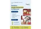 Painless Tooth Extraction Treatment in Bhiwani | Triveni Dental
