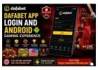 Dafabet App Login and Android Gaming Experience