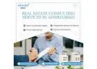 Expert Guidance for Property Investment and Market Insights in Ahmedabad