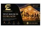 Tent House in Gurgaon – Complete Event Setup Solutions