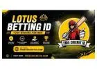 Get Your Lotus Betting ID with Free Cricket ID