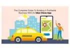 Drive Business Growth with a Feature-Rich Uber App Clone