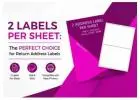 2 Labels Per Sheet: The Ideal Solution for Return Address Labels