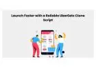 Launch Faster with a Reliable UberEats Clone Script