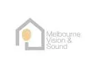 Expert Home Theatre System Melbourne from Melbourne Vision & Sound