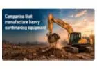 Companies that manufacture heavy earthmoving equipment