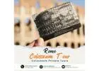 Discover Rome's Majesty and Travel Through History with Rome Colosseum Tours.