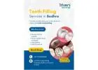 Tooth Filling Services in Badhra | Triveni Dental