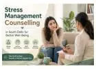 Improve Mental Well-Being with Stress Counselling in South Delhi