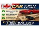 Get Funds Quickly With Car Equity Loans Canada