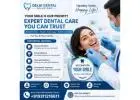 Best Dentist in Delhi | Kamniyata Dental Solutions