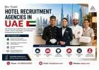 Hotel Recruitment Agencies in UAE