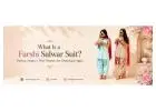 What Is Farshi Salwar? Explore Its Origin, History & Latest Trends