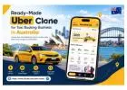 Ready-Made Uber Clone for Taxi Booking Business in Australia