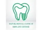 Best Dentist in Ahmedabad | Daivik Dental Clinic