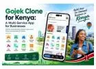 Gojek Clone for Kenya: A Multi-Service App for Businesses