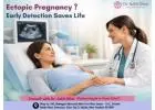 Ectopic Pregnancy: Early Detection & Expert Care in Gaur City 1