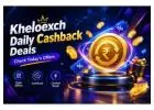 Kheloexch Daily Cashback Deals You Can Look Out For