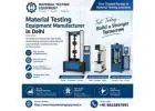 Material Testing Machine Manufacturer in Delhi
