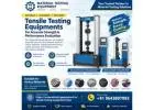 Tensile Testing Equipment Manufacturer in Delhi
