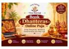Book Dhanteras Puja Online for Prosperity and Wealth